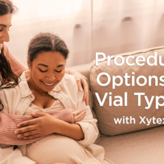 Understanding procedure options & vial types with Xytex